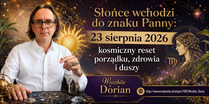Słońce wchodzi do znaku Panny-23 sierpnia 2026